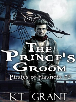 cover image of The Prince's Groom (Pirates of Flaundia #2)